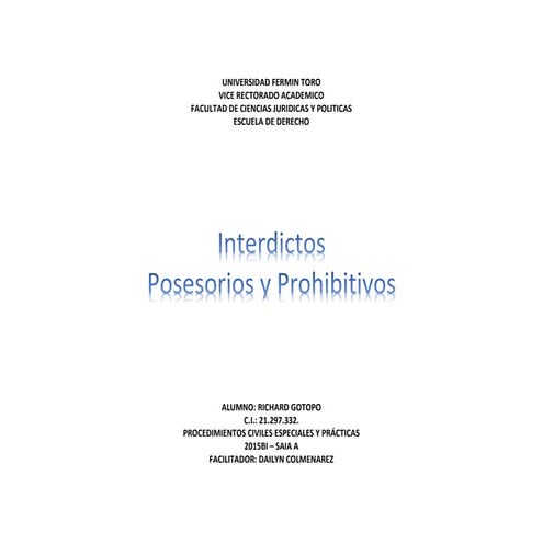 Interdictos: Posesorios y Prohibitivos