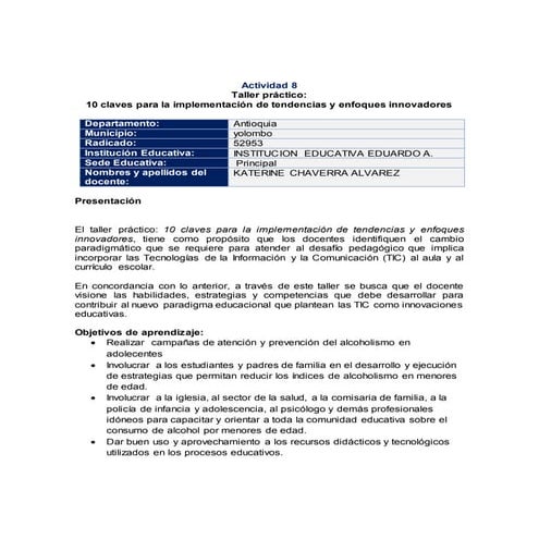 Taller práctico: 10 claves para la implementación de tendencias y enfoques in...