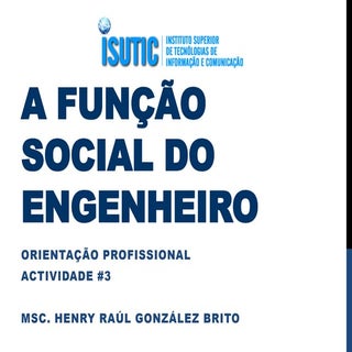 A FUNÇÃO SOCIAL DO ENGENHEIRO