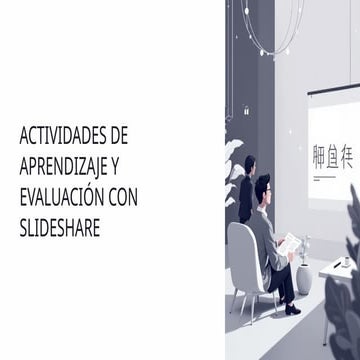 ACTIVIDADES-DE-APRENDIZAJE-Y-EVALUACION-CON-SLIDESHARE.pptx