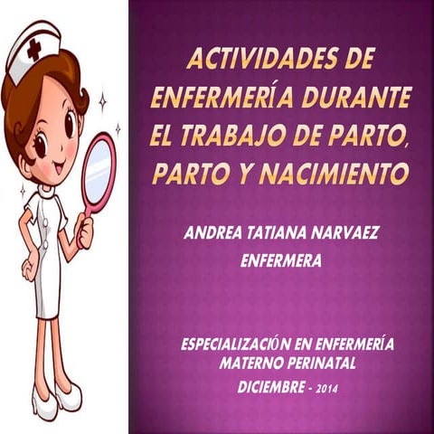 Actividades de enfermería durante el trabajo de parto