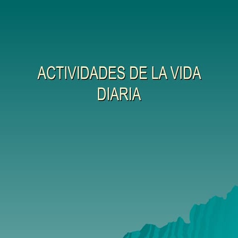 Actividades de la vida diaria | PPT
