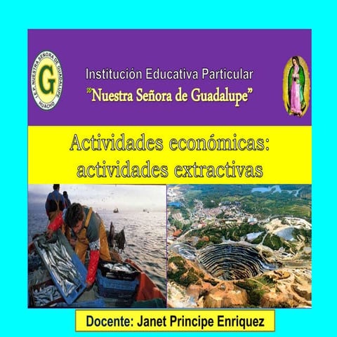 4º Civilización U10º VA: Actividades extractivas