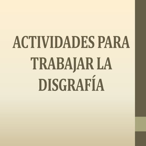 Actividades para trabajar la disgrafía