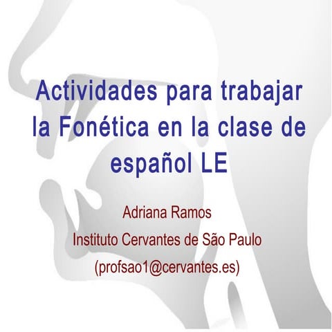 Actividades para trabajar la Fonética en la clase