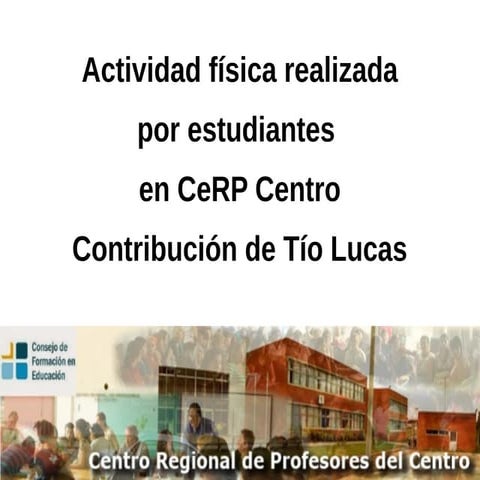 Actividad fisica en CeRP Centro coordinada por Tio Lucas