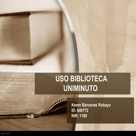 Actividad n° 3 presentacion electronica   uso biblioteca uniminuto