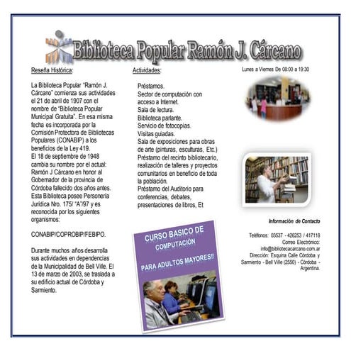 Biblioteca R.J.Carcano Bell Ville - Cba. 