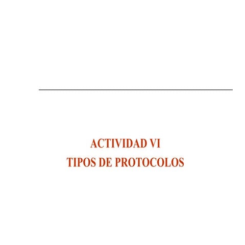 Actividad vi tiposdeprotocolos