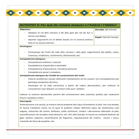 ACTIVITAT 3: Per què els romans ataquen a l’Astèrix i l’Obèlix? 