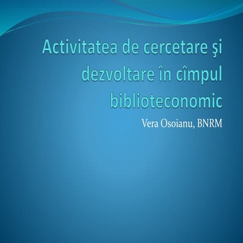 Activitatea de cercetare şi dezvoltare în Republica Moldova