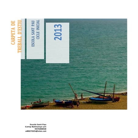 Activitats estiu 2013 cicle inicial