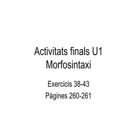 Activitats Finals U1 Morfosintaxi