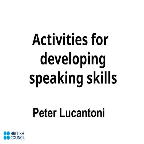activities-for-developing-speaking-skills.ppt
