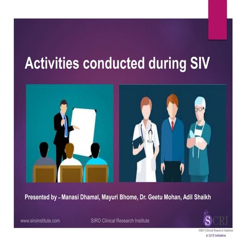 Activities conducted during  Site Initiation Visit (SIV).pptx