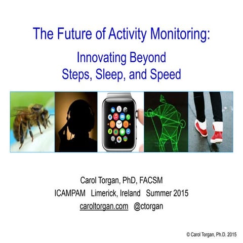 The Future of Activity Monitoring: Innovating Beyond Steps, Sleep, and Speed