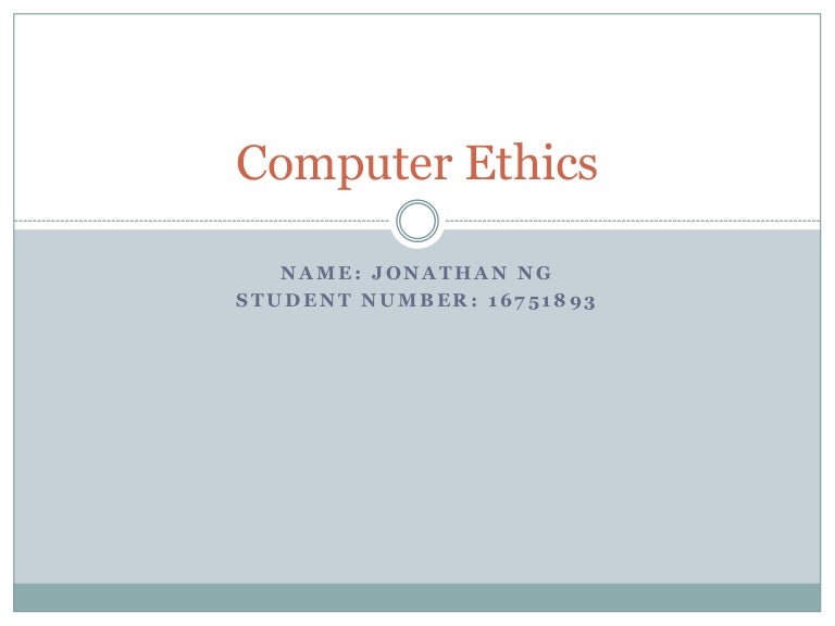 Computer Ethics