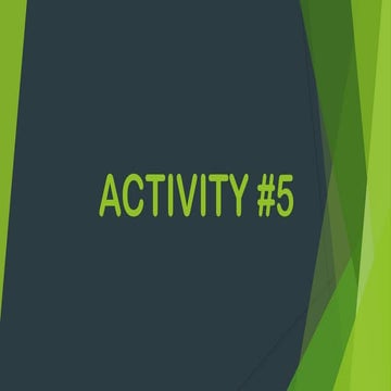 Activity 5