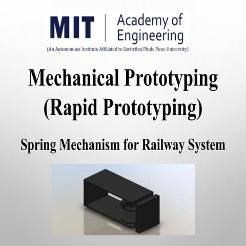 Activity 7 ppt mech proto spring mechanism of railway system