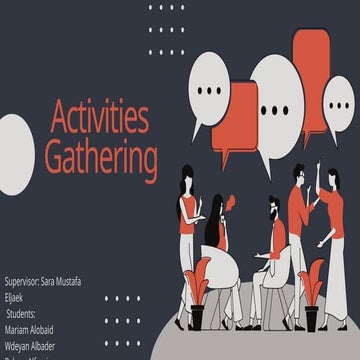 Activity Gathering - Presentation - Final.pptx