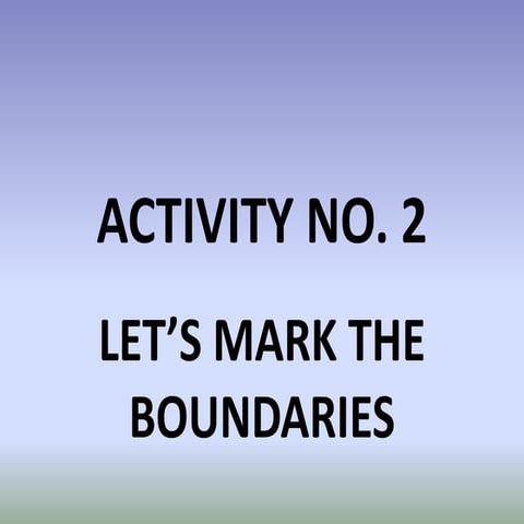 Science 10 Module 1 Activity no 2. Let's Mark the Boundaries