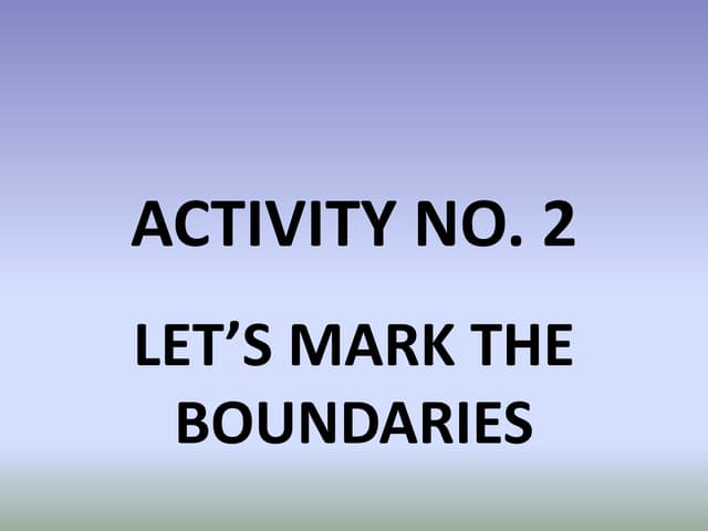 Science 10 Module 1 Activity no 2. Let's Mark the Boundaries
