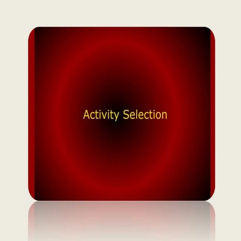 Activity selection problem