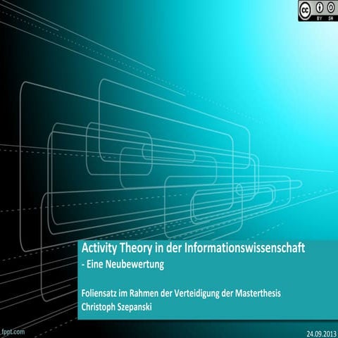 Activity Theory in der informationswissenschaft   eine Neubewertung 2013 (Sze...