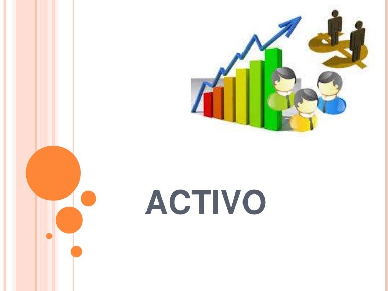 Activo Que Es Definicion Y Concepto