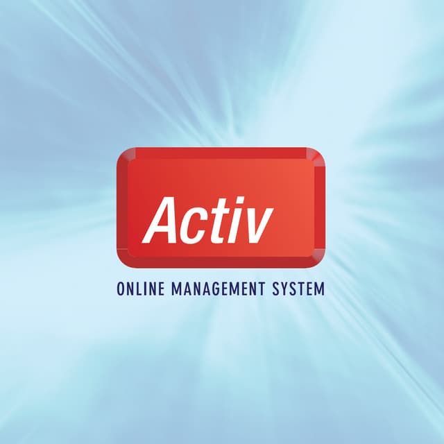 Activ online management system