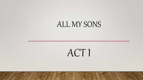 All my sons summary | PDF | Free Download