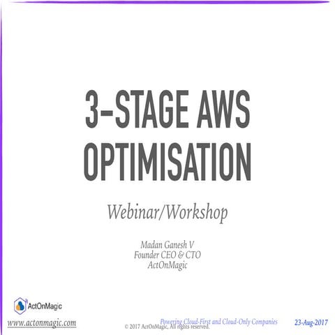 Three Stage of AWS Cost Optimisation with ActOnCloud Trusted Fixer