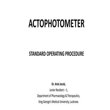 ACTOPHOTOMETER - Standard Operating Procedure | PPTX