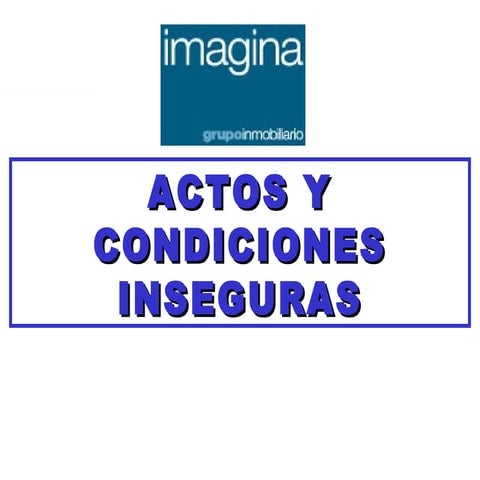 Actos y condiciones inseguras