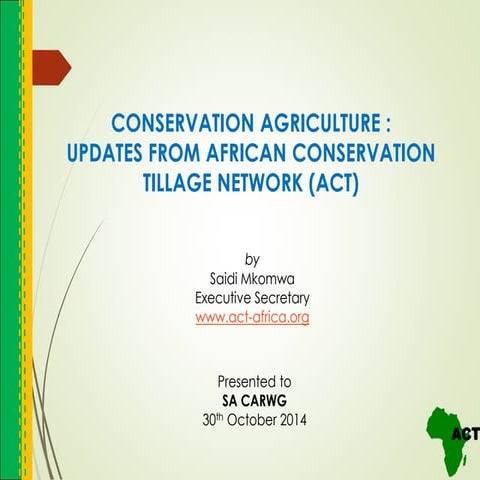 ACT presentation to Southern Africa Conservation Agriculture Working Group