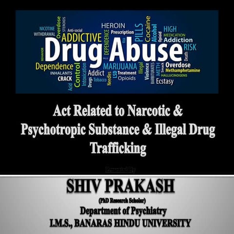 Act related to narcotic and psychotropic substances and illegal drug trafficing