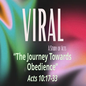 Viral: A study in hte Book of Acts_Acts 10.17-33_Slides.pptx