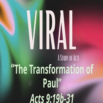 Viral_A Study of Acts_Acts 9.19b-31_Slides.pptx