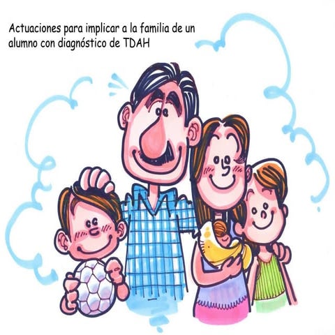 Actuaciones con la familia y guión para la entrevista