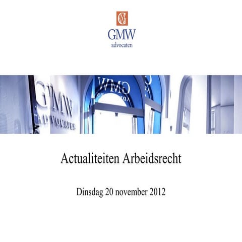 Actualiteiten Arbeidsrecht GMW Advocaten