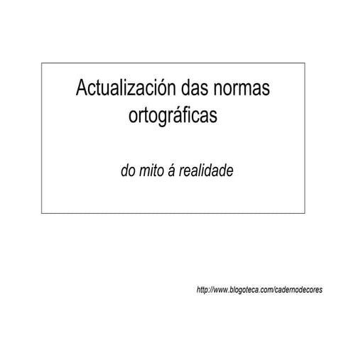 Actualización das normas ortográficas