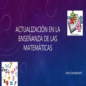Actualizaciã“n en la enseã‘anza de las matemãticas.