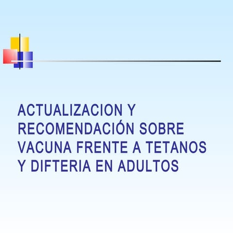 Actualizacion de recomendación sobre vacuna frente a tetanos