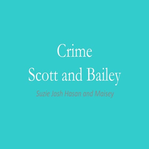  Scott and Bailey