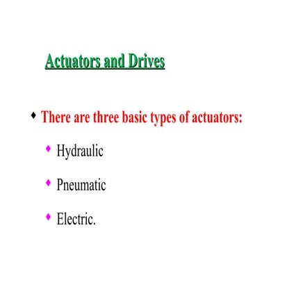 Electrical and electronic Actuator.ppt  ‏.ppt