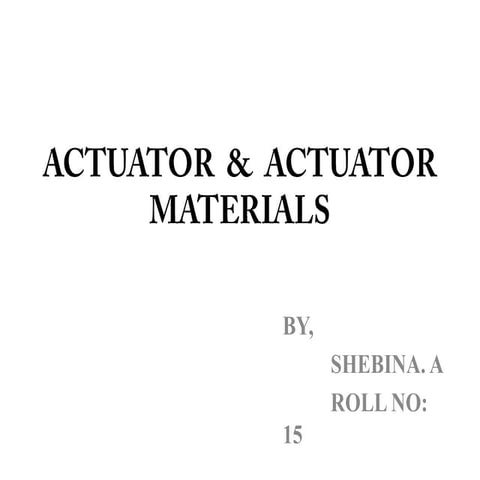 Actuator & Actuator materials.pdf