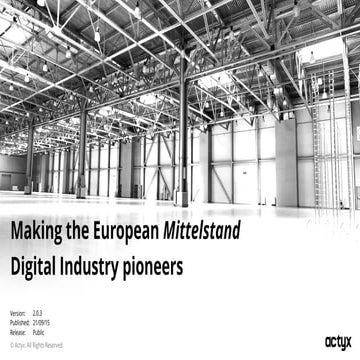 Actyx. Making the European Mittelstand Digital Industry Pioneers