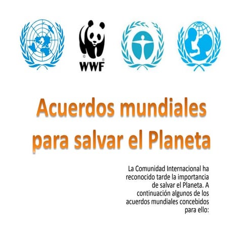 Acuerdos mundiales para salvar al planeta