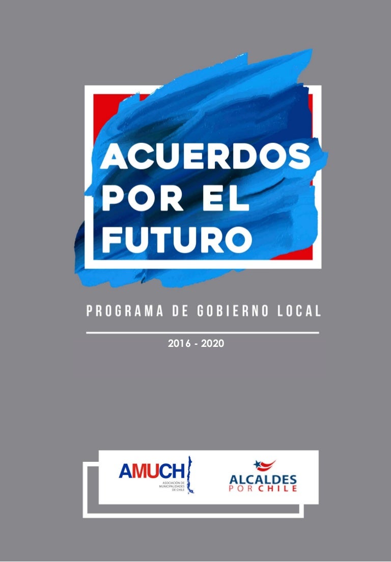 Acuerdos por el Futuro Amuch Programa de Gobierno Local