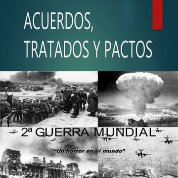 Acuerdos, tratados y pactos en la II Guerra Mundial